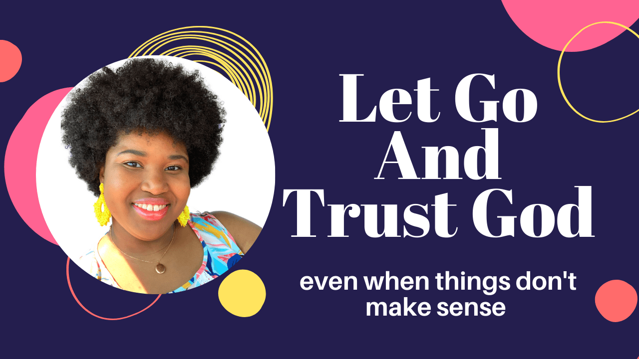 Let Go & Trust God